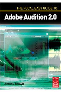 Focal Easy Guide to Adobe Audition 2.0