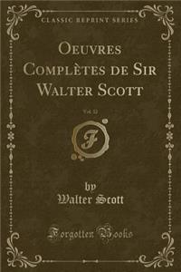 Oeuvres Complètes de Sir Walter Scott, Vol. 32 (Classic Reprint)