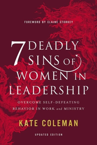 7 Deadly Sins of Women in Leadership