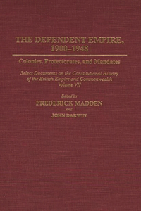 Dependent Empire, 1900-1948