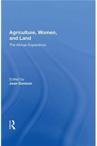 Agriculture, Women, and Land