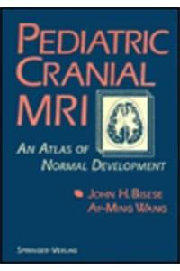 Pediatric Cranial MRI