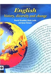 English: History, Diversity and Change (English Language: Past, Present & Future)