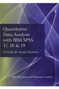 Quantitative Data Analysis with IBM SPSS 17, 18 & 19