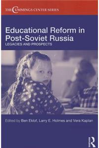 Educational Reform in Post-Soviet Russia