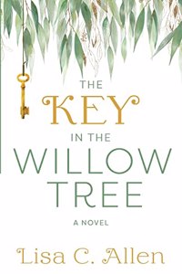 Key in the Willow Tree