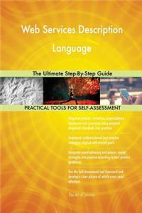Web Services Description Language The Ultimate Step-By-Step Guide