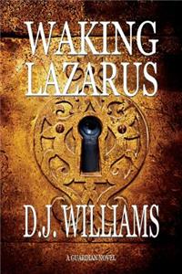 Waking Lazarus