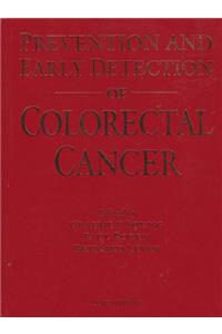 Prevention and Early Detection of Colorectal Cancer