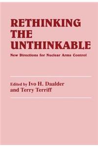 Rethinking the Unthinkable