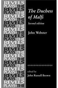 Duchess of Malfi: By John Webster