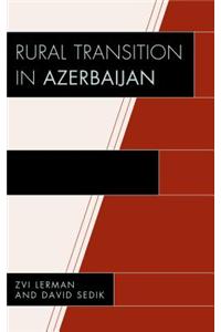 Rural Transition in Azerbaijan