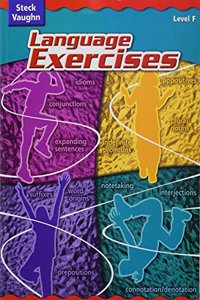 Steck-Vaughn Language Exercises: Student Edition Grade 6 Level F