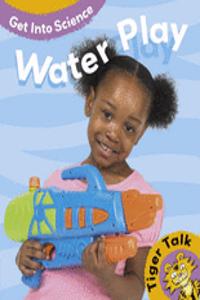 Get Into Science: Water Play