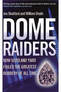 Dome Raiders