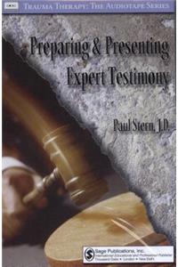 Preparing and Presenting Expert Testimony