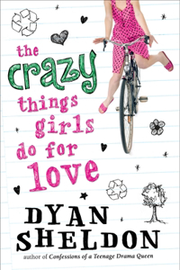 Crazy Things Girls Do for Love