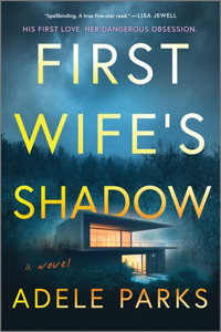 First Wife's Shadow