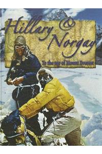 Hillary and Norgay: To the Top of Mount Everest