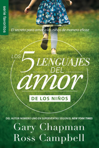 5 Lenguajes del Amor de Los Niños (Revisado) - Serie Favoritos