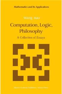 Computation, Logic, Philosophy