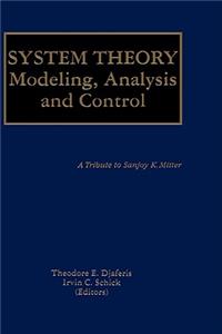 System Theory: Modeling, Analysis and Control