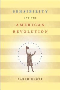 Sensibility and the American Revolution