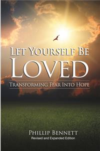 Let Yourself Be Loved