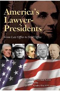 America's Lawyer-Presidents