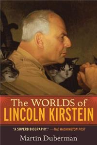 Worlds of Lincoln Kirstein