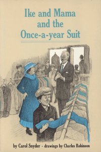 Ike and Mama and the Once-a-Year Suit