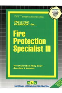 Fire Protection Specialist III