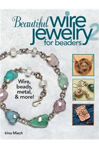 Beautiful Wire Jewelry for Beaders 2