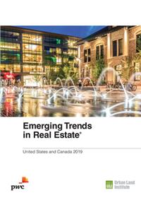 Emerging Trends in Real Estate 2019: United States and Canada