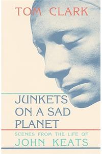 Junkets on a Sad Planet