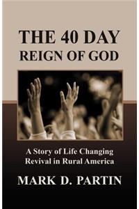 40 Day Reign of God