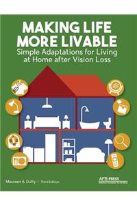 Making Life More Livable