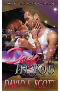 Deep in You