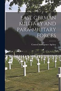 East German Military and Para-Military Forces