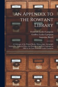 Appendix to the Rowfant Library