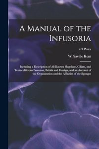 A Manual of the Infusoria