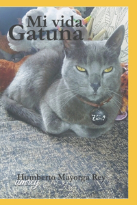 Mi Vida Gatuna