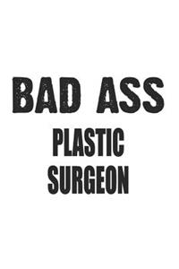 Bad Ass Plastic Surgeon