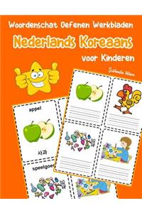 Woordenschat Oefenen Werkbladen Nederlands Koreaans voor Kinderen