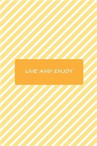 Live And Enjoy