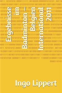 Ergebnisse im Badminton - Belgien International 2011