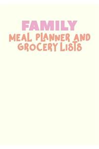 Family Meal Planner and Grocery Lists