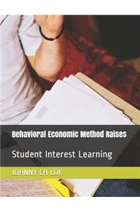 Behavioral Economic Method Raises