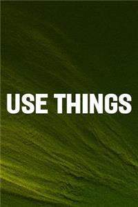 Use Things