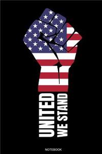United We Stand Notebook